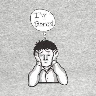 Bored, Desperated, Tired T-Shirt
